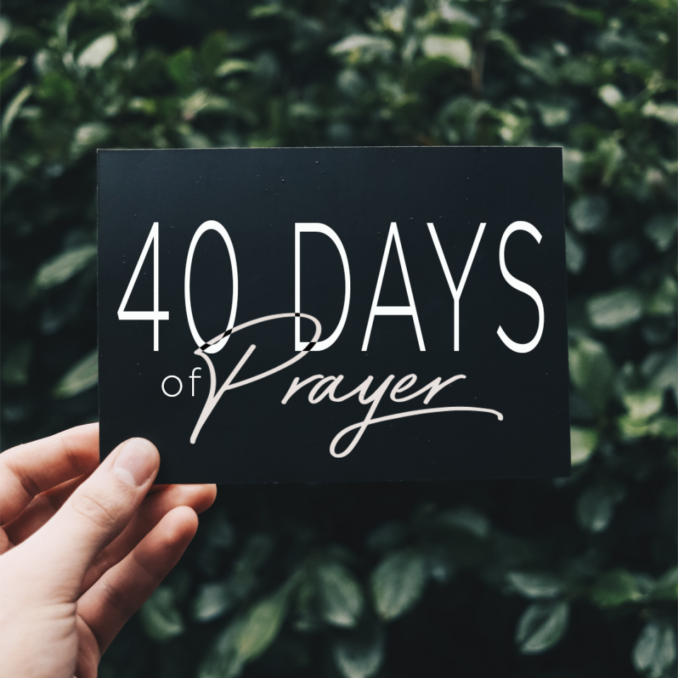 40 Days of Prayer | First Baptist Church La Grange